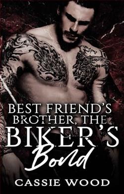 Best Friend's Brother, The Biker’s Bond by Cassie Wood