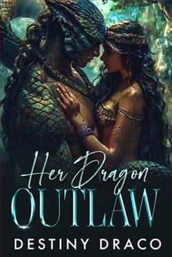 Her Dragon Outlaw by Destiny Draco