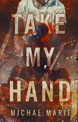 Take My Hand by Michae Marie