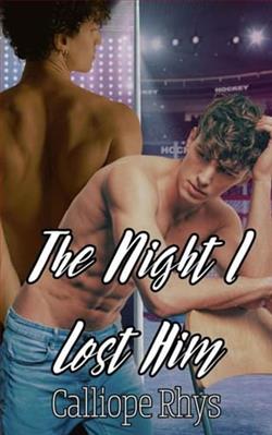 The Night I Lost Him by Calliope Rhys