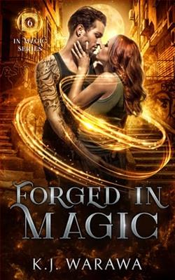 Forged In Magic by K.J. Warawa
