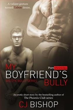 My Boyfriend's Bully by C.J. Bishop