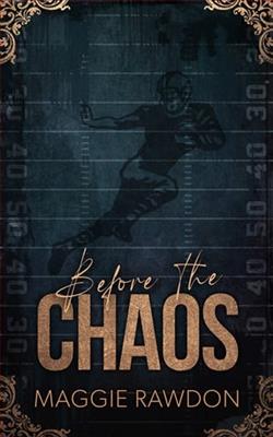 Before the Chaos by Maggie Rawdon