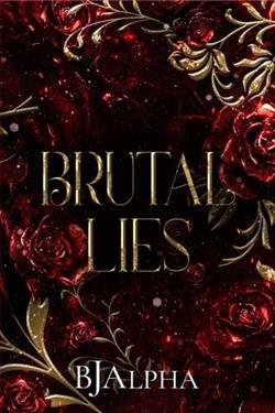 Brutal Lies by B.J. Alpha