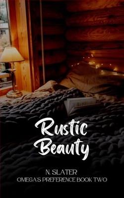 Rustic Beauty by N. Slater