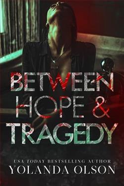 Between Hope & Tragedy by Yolanda Olson