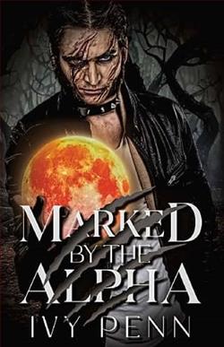 Marked By the Alpha by Ivy Penn