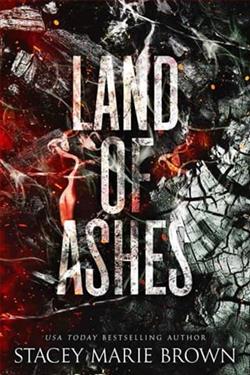 Land of Ashes by Stacey Marie Brown