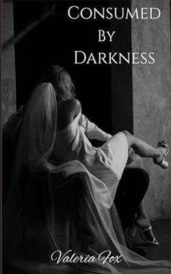 Consumed by Darkness by Valeria Fox