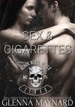 Sex & Cigarettes by Glenna Maynard