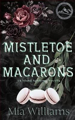 Mistletoe and Macarons by Mia Williams
