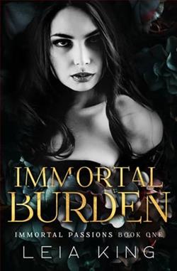 Immortal Burden by Leia King