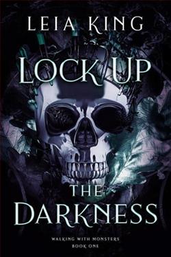 Lock Up the Darkness by Leia King