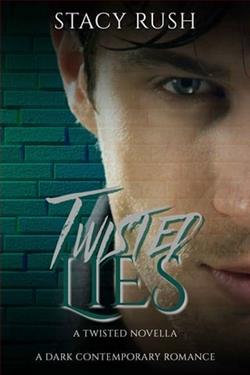 Twisted Lies by Stacy Rush