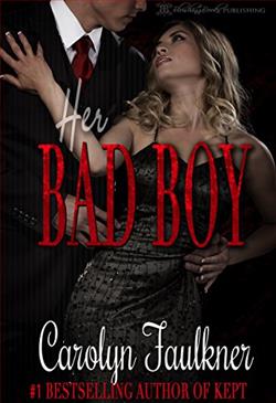 Her Bad Boy by Carolyn Faulkner