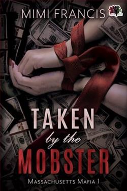 Taken By the Mobster by Mimi Francis
