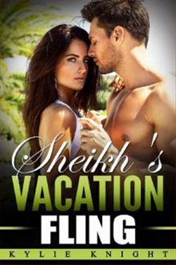 Sheikh's Vacation Fling by Kylie Knight