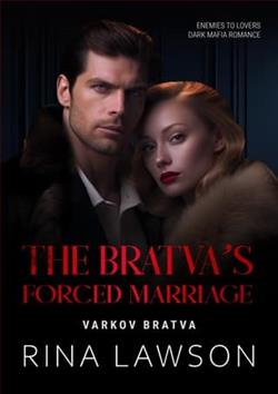 The Bratva's Forced Marriage by Rina Lawson
