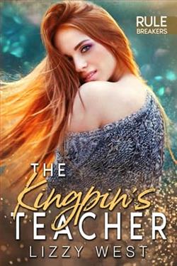 The Kingpin's Teacher by Lizzy West