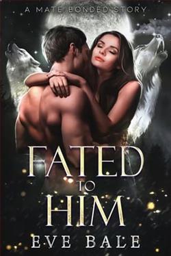 Fated to Him by Eve Bale