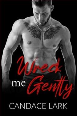 Wreck Me Gently by Candace Lark