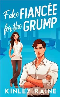 Fake Fiancée for the Grump by Kinley Raine