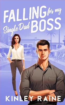 Falling for my Single Dad Boss by Kinley Raine