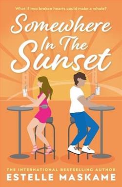 Somewhere in the Sunset by Estelle Maskame