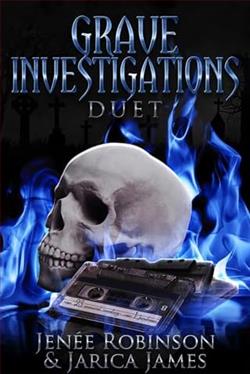 Grave Investigations by Jarica James