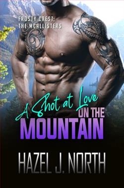 A Shot at Love on the Mountain by Hazel J. North
