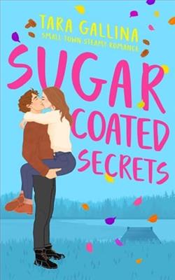Sugar Coated Secrets by Tara Gallina