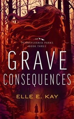 Grave Consequences by Elle E. Kay