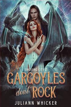 Gargoyles Don't Rock by Juliann Whicker