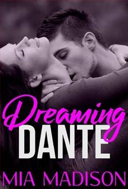 Dreaming Dante by Mia Madison