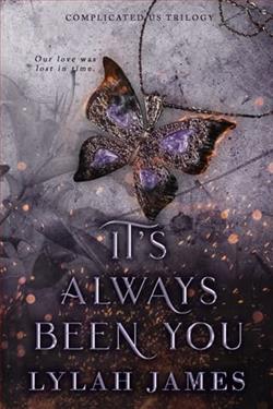 It's Always Been You by Lylah James