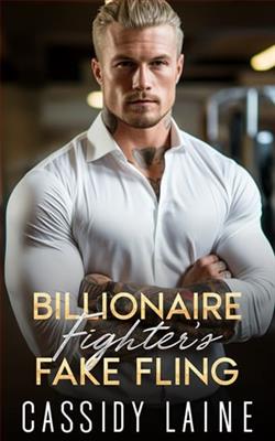 Billionaire Fighter's Fake Fling by Cassidy Laine