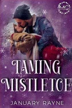 Taming Mistletoe by January Rayne