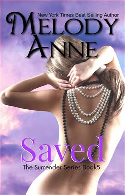 Saved (Surrender) by Melody Anne