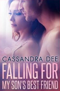 Falling for My Son's Best Friend by Cassandra Dee