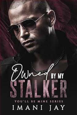 Owned By My Stalker (You'll Be Mine) by Imani Jay