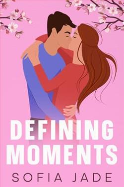Defining Moments by Sofia Jade