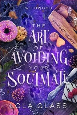 The Art of Avoiding Your Soulmate by Lola Glass