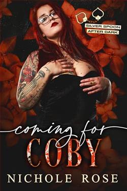 Coming for Coby: Silver Spoon After Dark by Nichole Rose