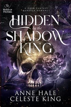 Hidden By the Shadow King by Anne Hale, Celeste King