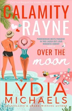 Calamity Rayne Over the Moon by Lydia Michaels