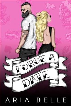 Force a Date by Aria Belle