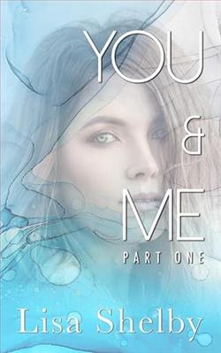 You & Me: Part One by Lisa Shelby