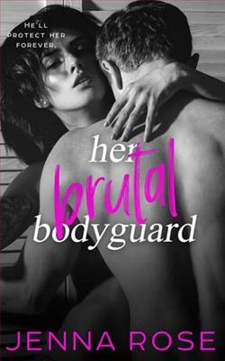 Her Brutal Bodyguard by Jenna Rose