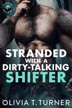 Stranded With A Dirty-Talking Shifter by Olivia T. Turner