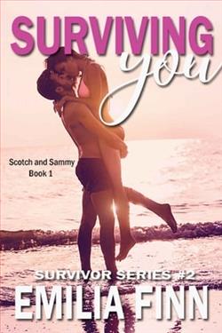 Surviving You, Scotch and Sammy 1 by Emilia Finn